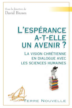 Concept Passerelle : L'espérance a-t-elle un avenir ?